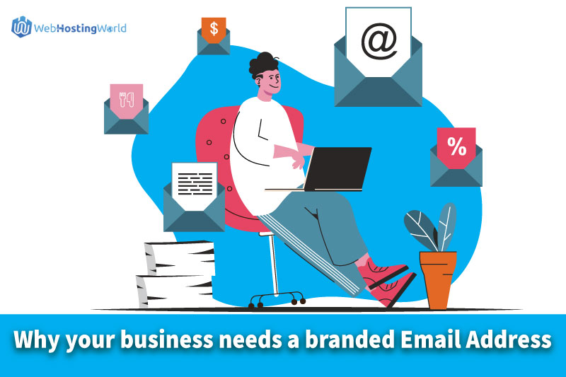 Reasons why your business needs a branded Email Address!