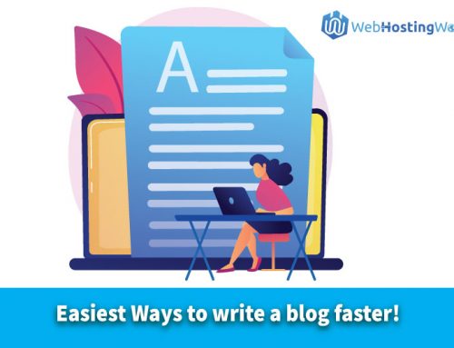 Easiest Ways to write a blog faster!