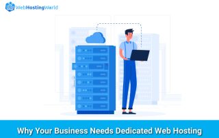 why-your-business-needs-dedicated-web-hosting