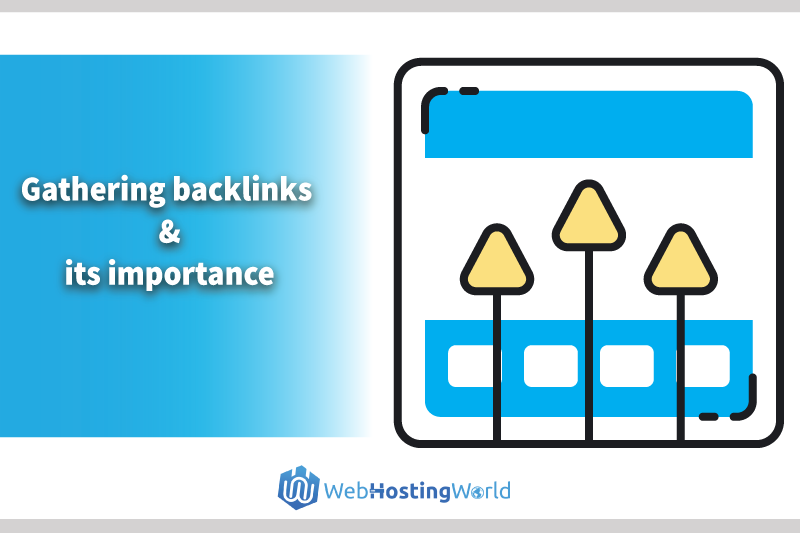 Gathering backlinks and its importance