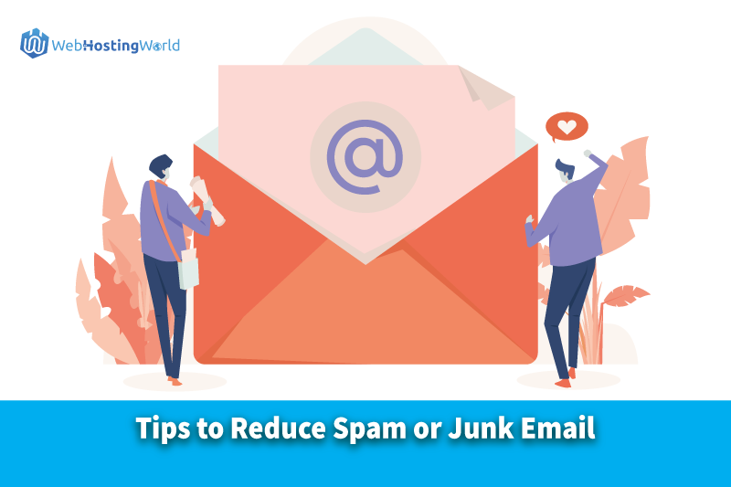 Top 5 Tips to Reduce Spam or Junk Email
