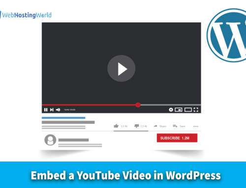 Embedding a YouTube video on WordPress!