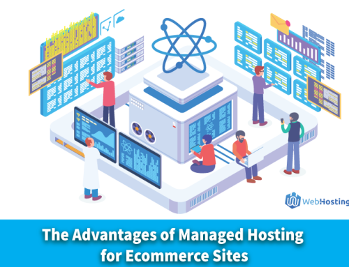 The Advantages of Managed Hosting for Ecommerce Sites