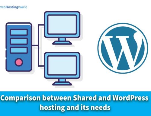 Comparison between shared and WordPress hosting and its needs