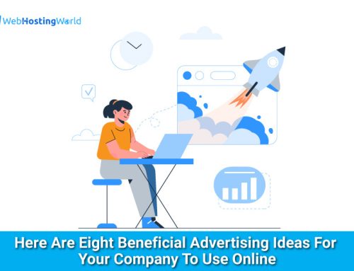 Here Are Eight Beneficial Advertising Ideas For Your Company To Use Online.
