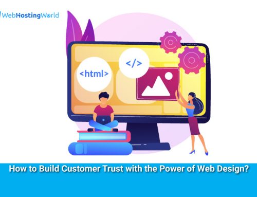 How to Build Customer Trust with the Power of Web Design?