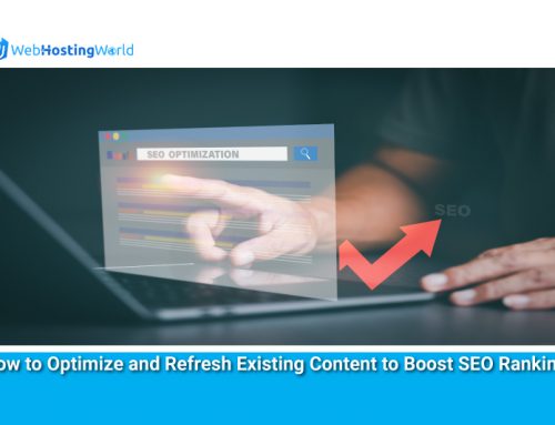 How to Optimize and Refresh Existing Content to Boost SEO Ranking?