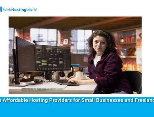Top Affordable Hosting Providers for Small Businesses and Freelancers