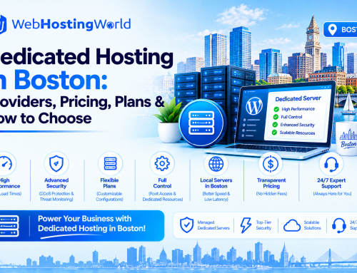 Dedicated Hosting in Boston: Providers, Pricing, Plans & How to Choose